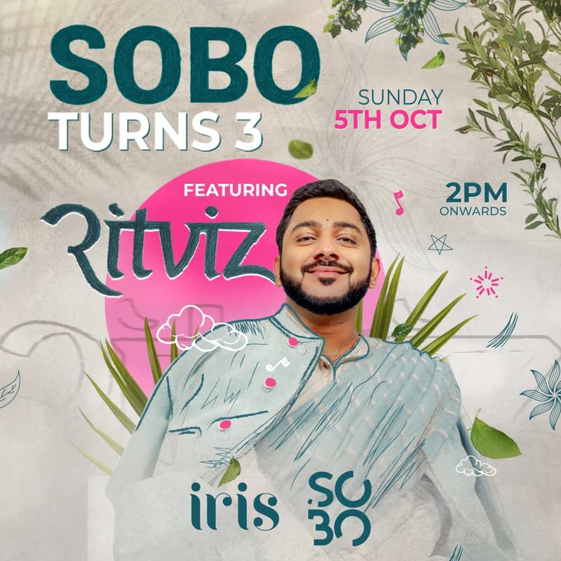 Cover Image for Sobo turns 3 ft. Ritviz | 5th Oct Sunday | Iris Dubai