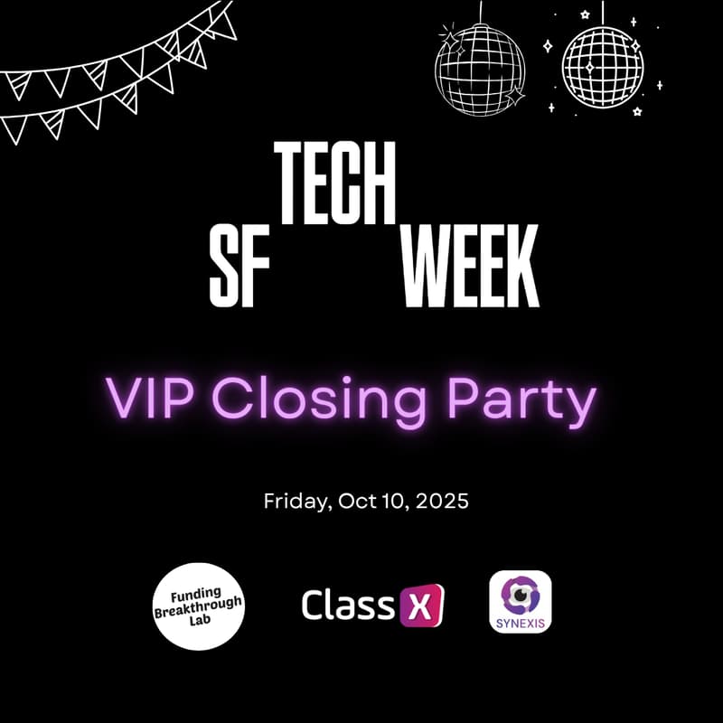 Cover Image for SF Tech Week VIP Closing Party!