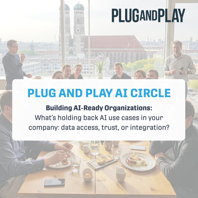 Cover Image for Plug and Play AI Circle: Building AI-Ready Organizations (Edition #3)