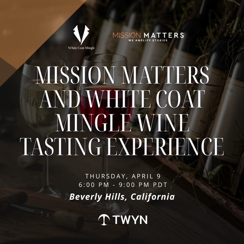 Cover Image for Mission Matters and White Coat Mingle Wine Tasting Experience