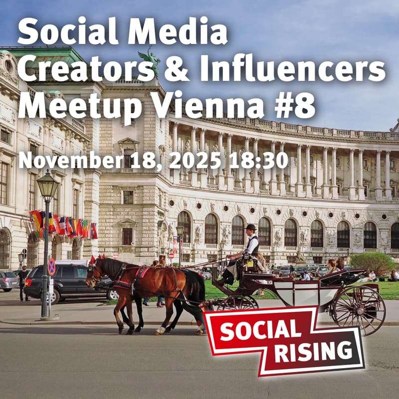 Cover Image for Social Media Creators & Influencers Meetup Vienna #8