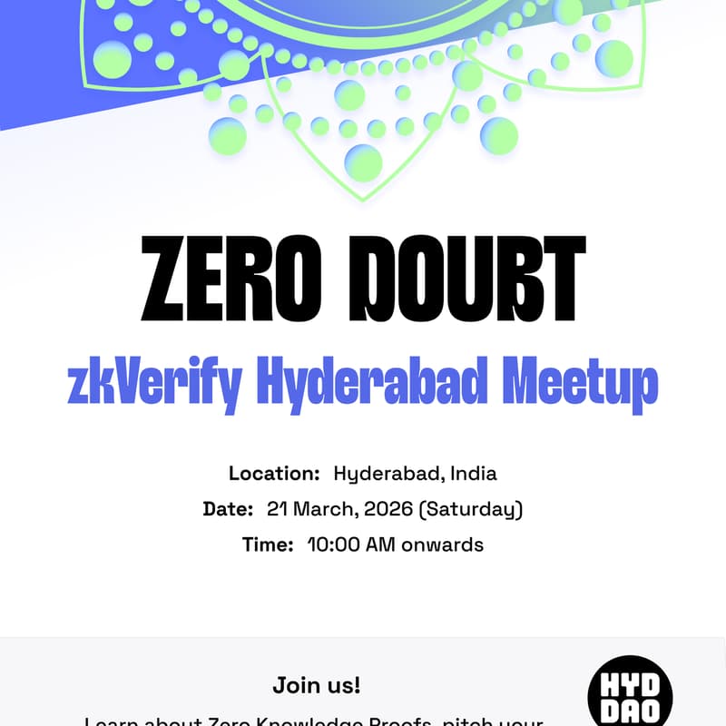 Cover Image for Zero Doubt: zkVerify Hyderabad Meetup