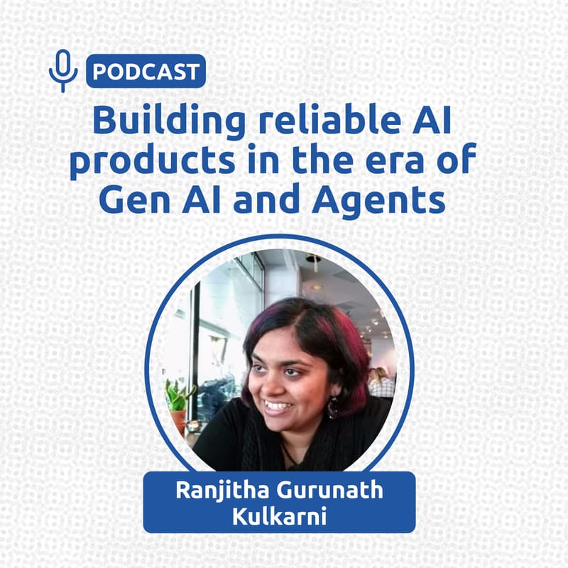 Cover Image for Building reliable AI products in the era of Gen AI and Agents