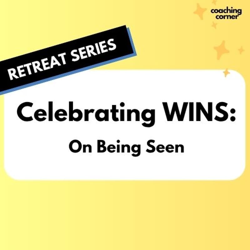Cover Image for Celebrating WINS: A Workshop On Being Seen