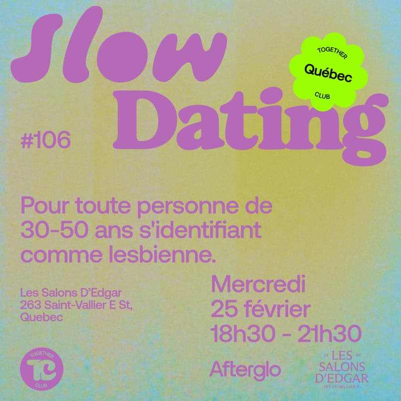 Cover Image for Slow Dating Québec #106 (Lesbienne 30-50) 💙