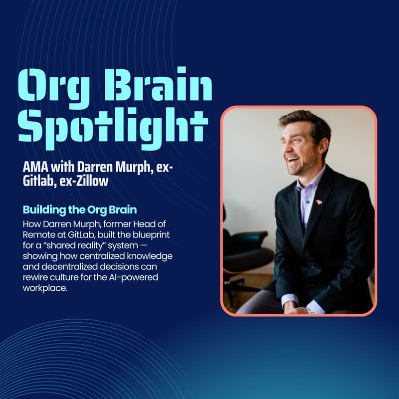 Cover Image for AI Spotlight AMA: Org Brain with Darren Murph
