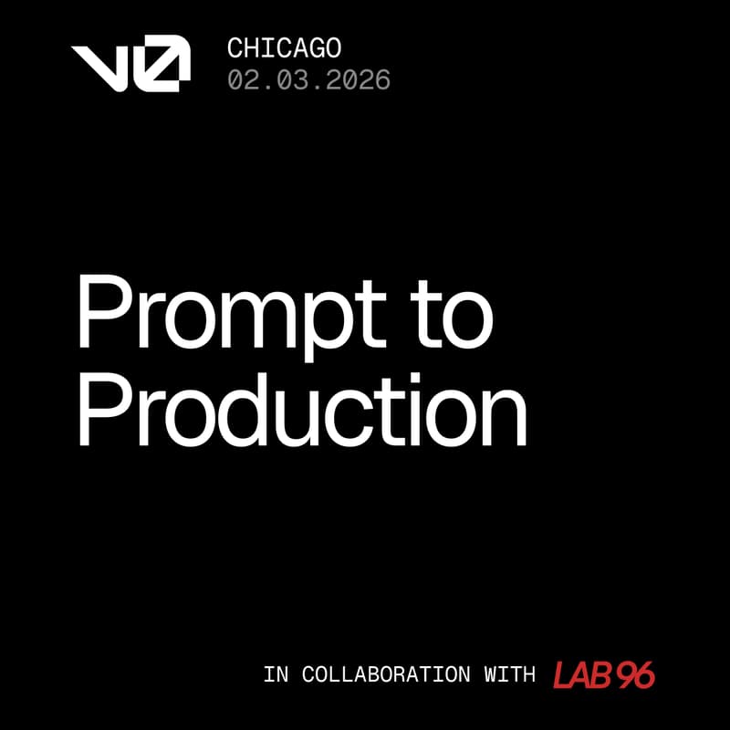 Cover Image for v0 - Prompt to Production Studio Build Session: Chicago