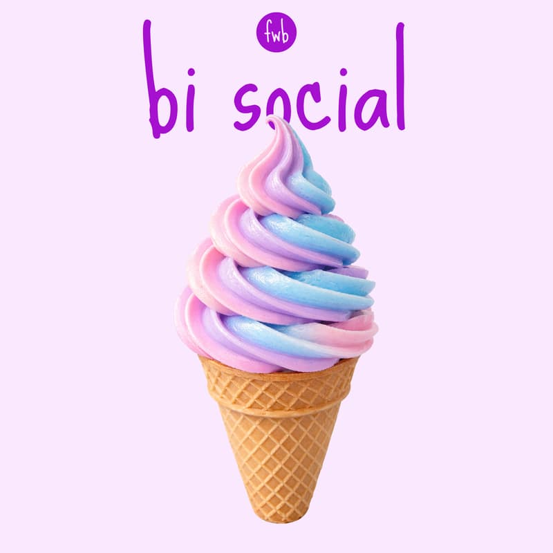 Cover Image for fwb 🍦 bi social hosted by Hannah