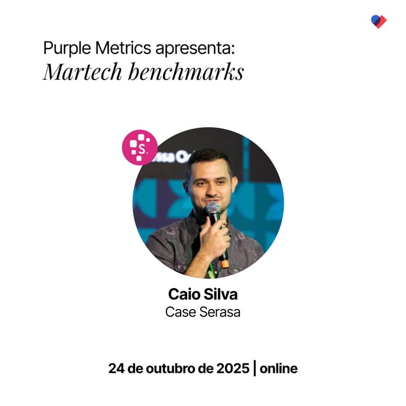 Cover Image for [webinar] Purple Metrics apresenta: Martech Benchmarks | case Serasa