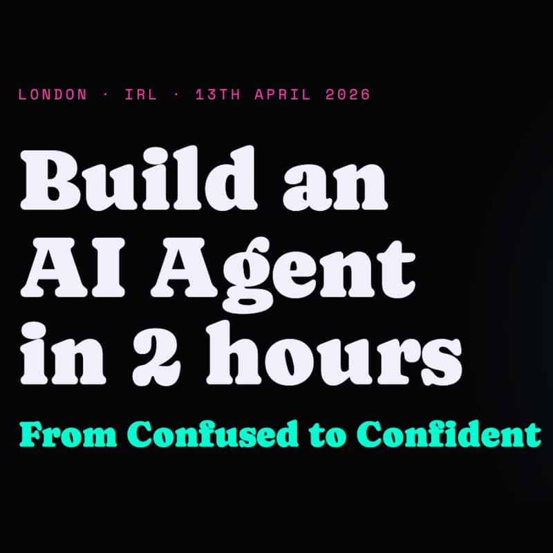 Cover Image for Build an AI Agent in 2 hours IRL