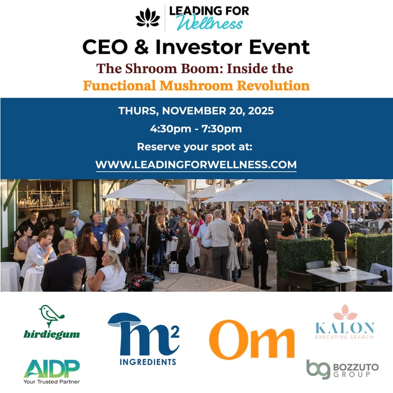 Cover Image for Leading for Wellness CEO and Investor Event- The Shroom Boom: Inside the Functional Mushroom Revolution