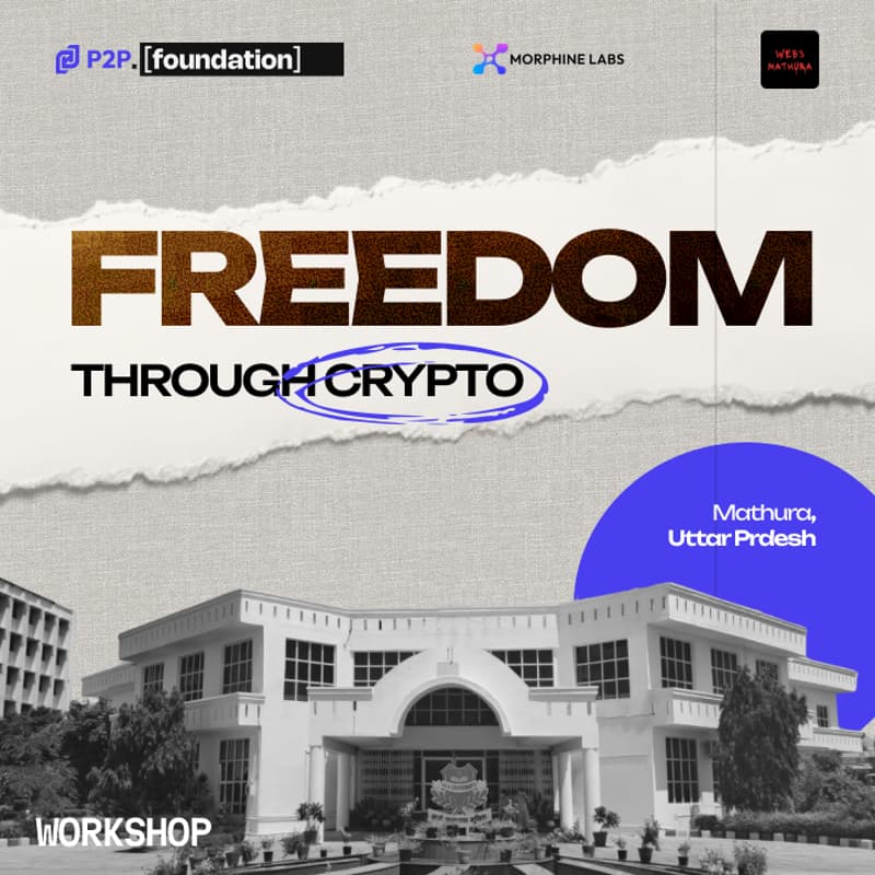 Cover Image for P2P.Foundation : Freedom Through Crypto (Mathura)