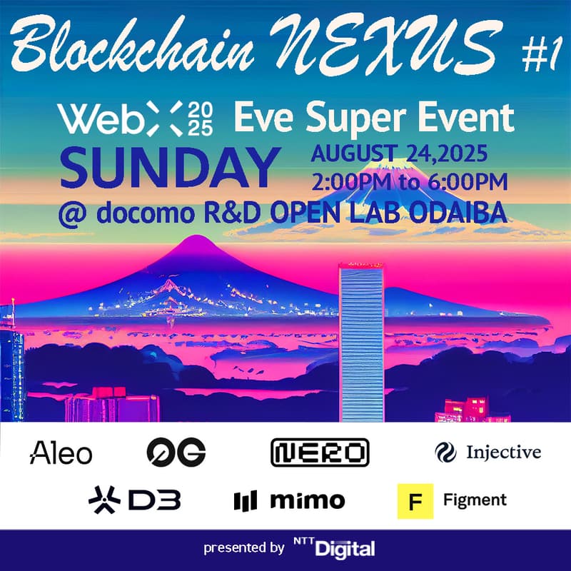 Cover Image for Blockchain NEXUS #1 - WebX 2025: Eve Super Event by NTT Digital
