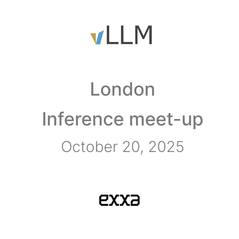 Cover Image for London First inference & vLLM meetup