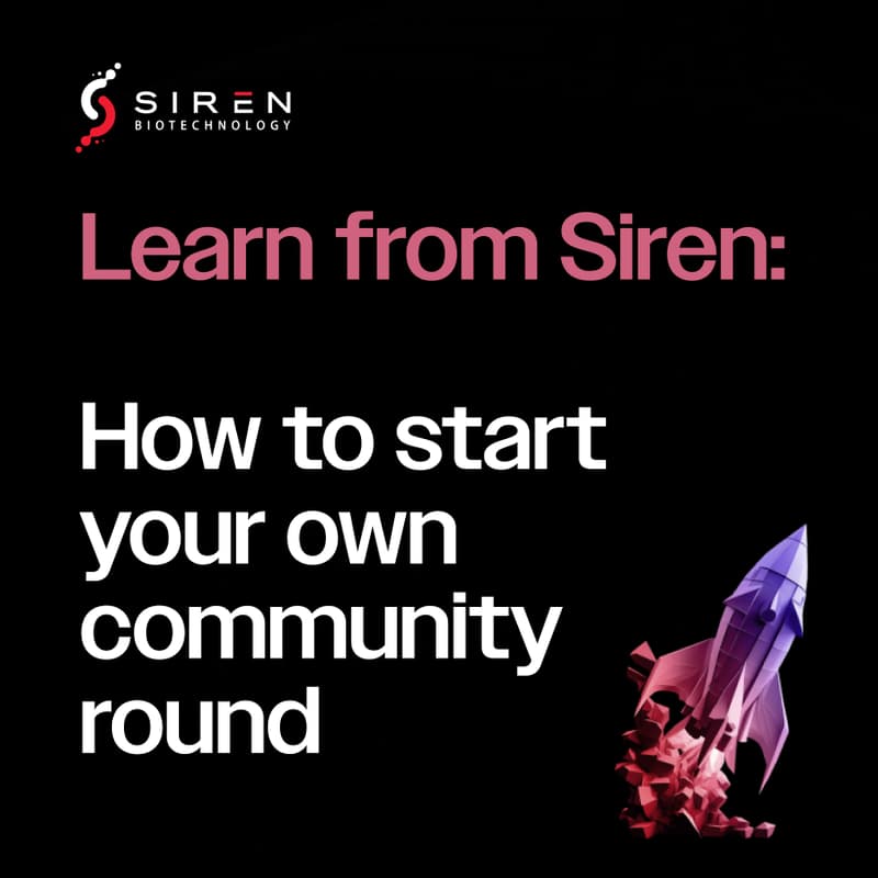 Cover Image for Learn from Siren: How to Launch Your Own Community Round