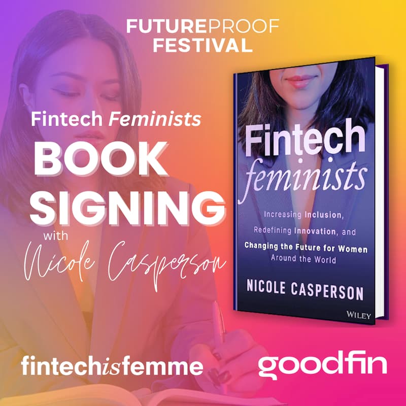 Cover Image for Fintech Feminists Book Signing with GoodFin @ Future Proof