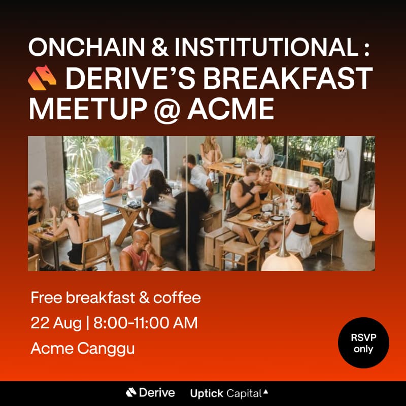 Cover Image for Onchain & Institutional: Derive’s Breakfast Meetup @ Acme, Bali's Best Coffee Spot