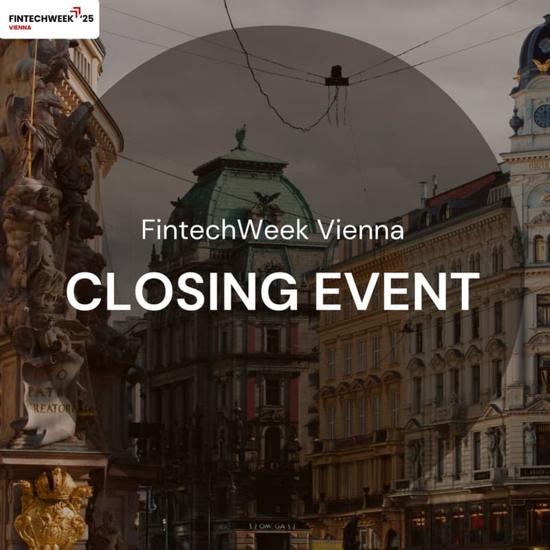 Cover Image for Official Closing Event - FintechWeek Vienna 2025
