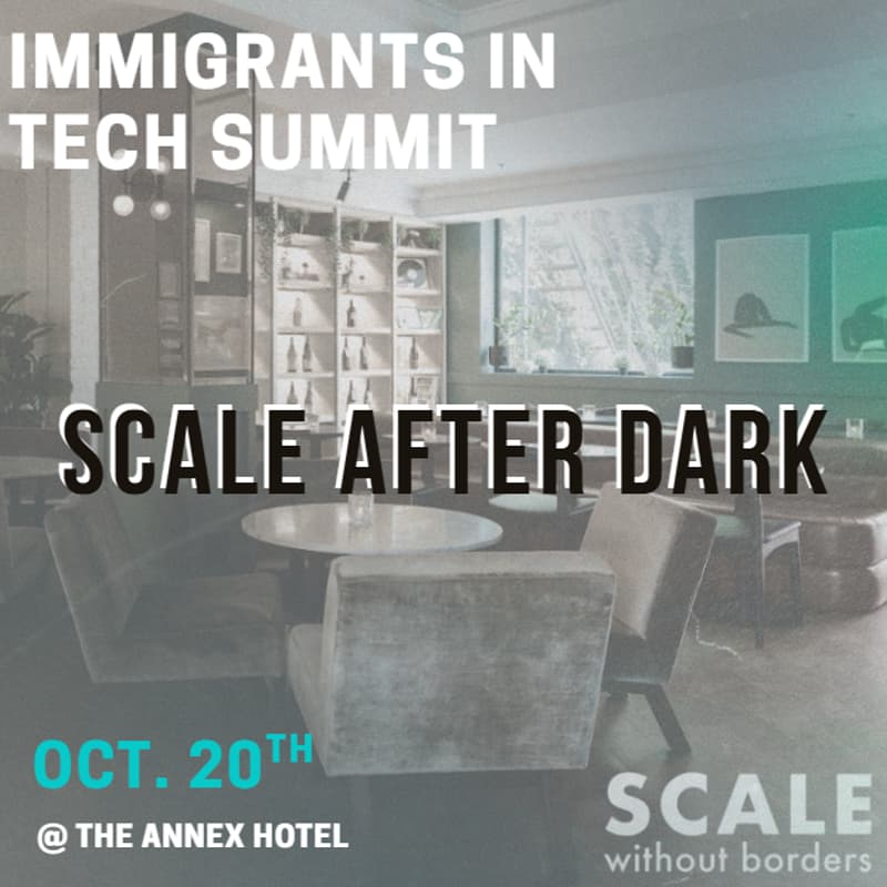 Cover Image for Scale After Dark: Immigrants in Tech Summit Cocktail & Networking!