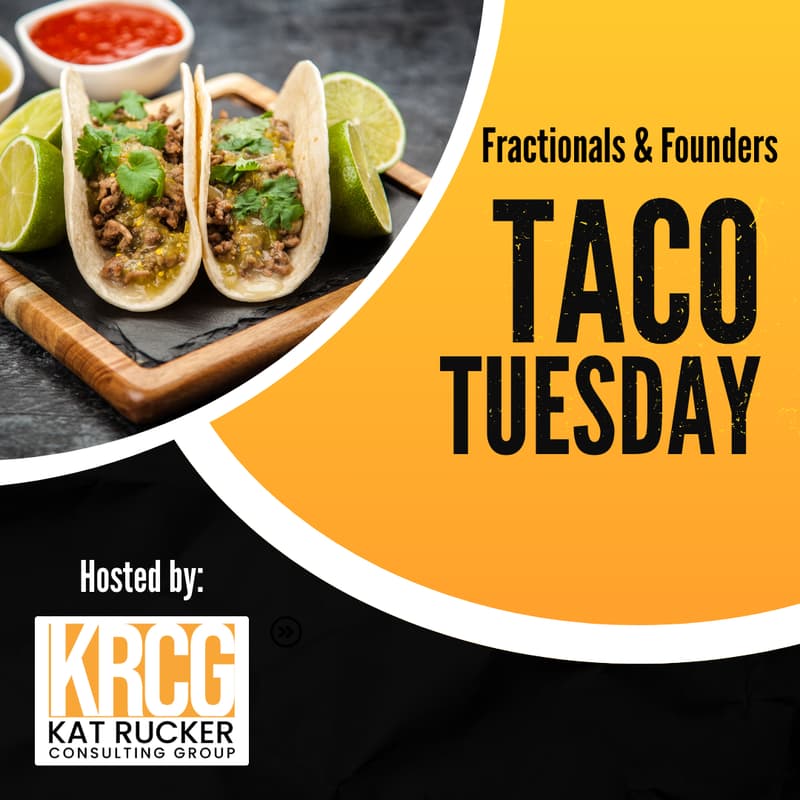 Cover Image for Fractionals and Founders Taco Tuesday