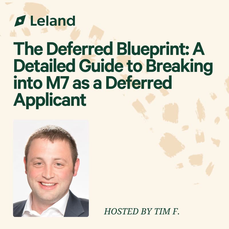 Cover Image for The Deferred Blueprint: A Detailed Guide to Breaking into M7 as a Deferred Applicant