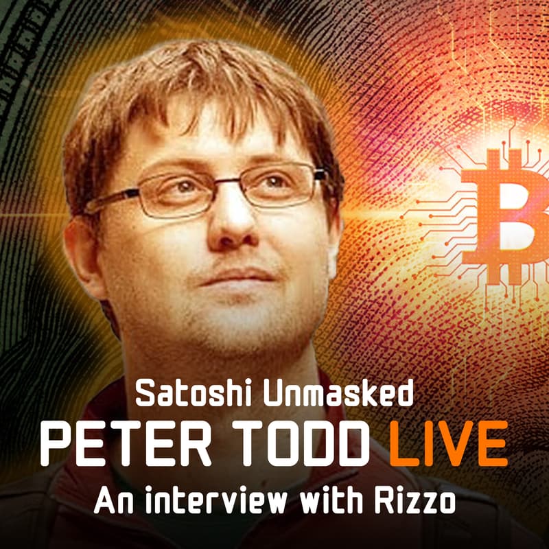 Cover Image for Satoshi Unmasked: The Peter Todd Live Interview with Rizzo
