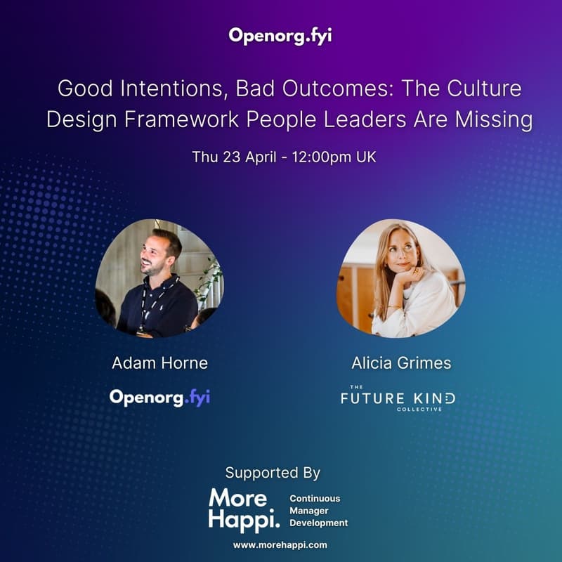 Cover Image for Good Intentions, Bad Outcomes: The Culture Design Framework People Leaders Are Missing