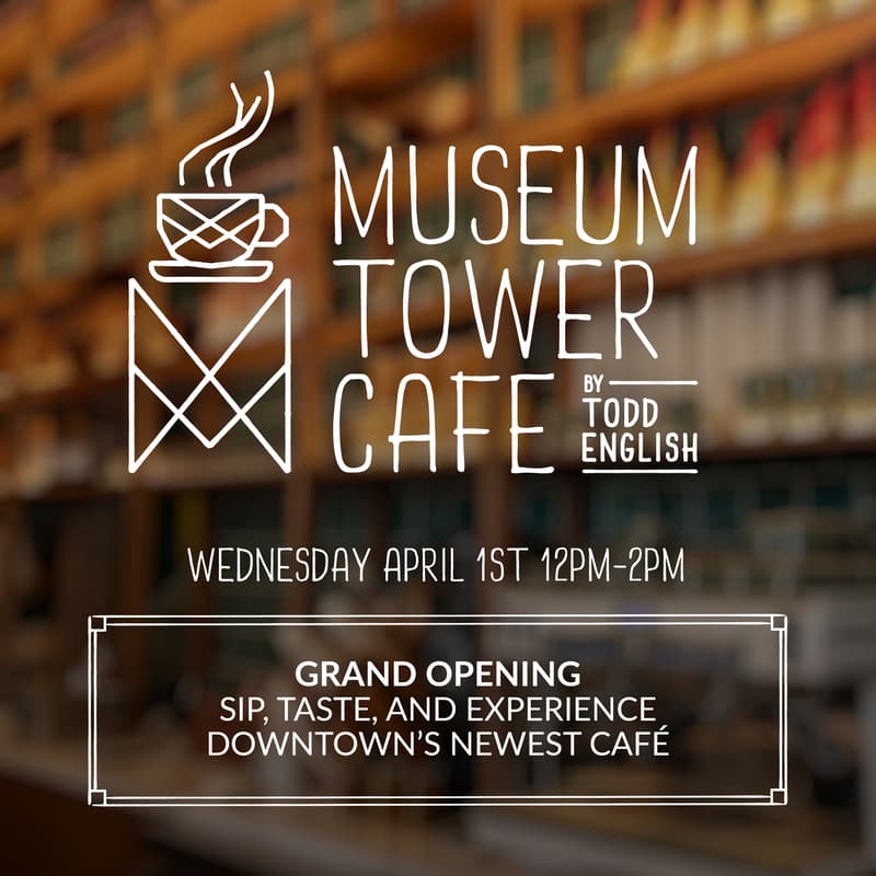 Cover Image for Museum Tower Cafè by Todd English Grand Opening