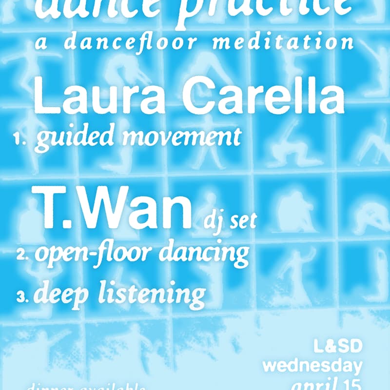 Cover Image for dance practice 4/15: T. Wan & Laura Carella