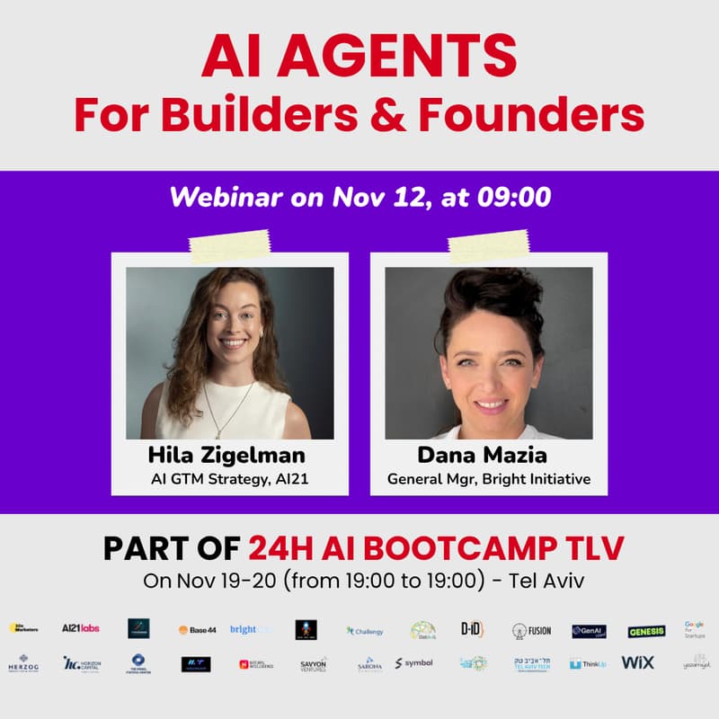 Cover Image for AI Agents for Builders & Founders (part #3 of 24H AI Bootcamp TLV)