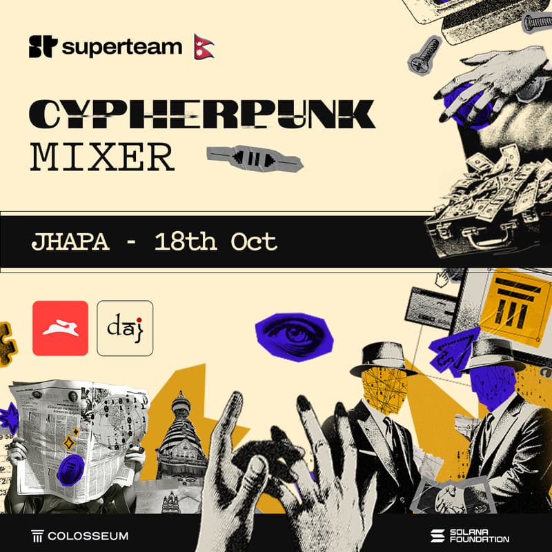 Cover Image for Superteam Cypherpunk Opening Mixer, Jhapa