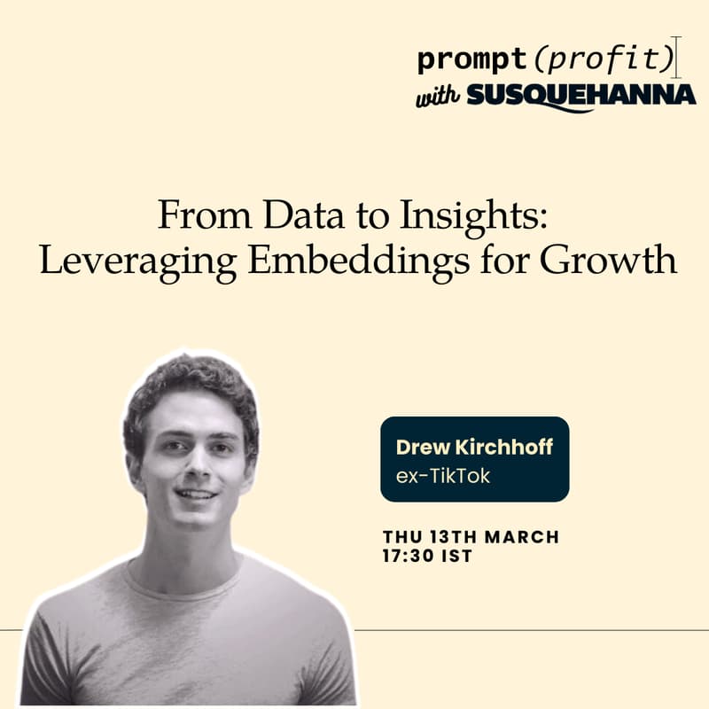 Cover Image for Prompt to Profit with Susquehanna: From Data to Insights -Leveraging Embeddings for Growth
