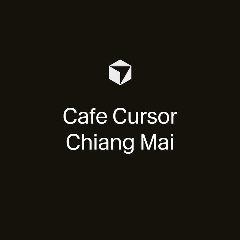 Cover Image for Cafe Cursor Chiang Mai