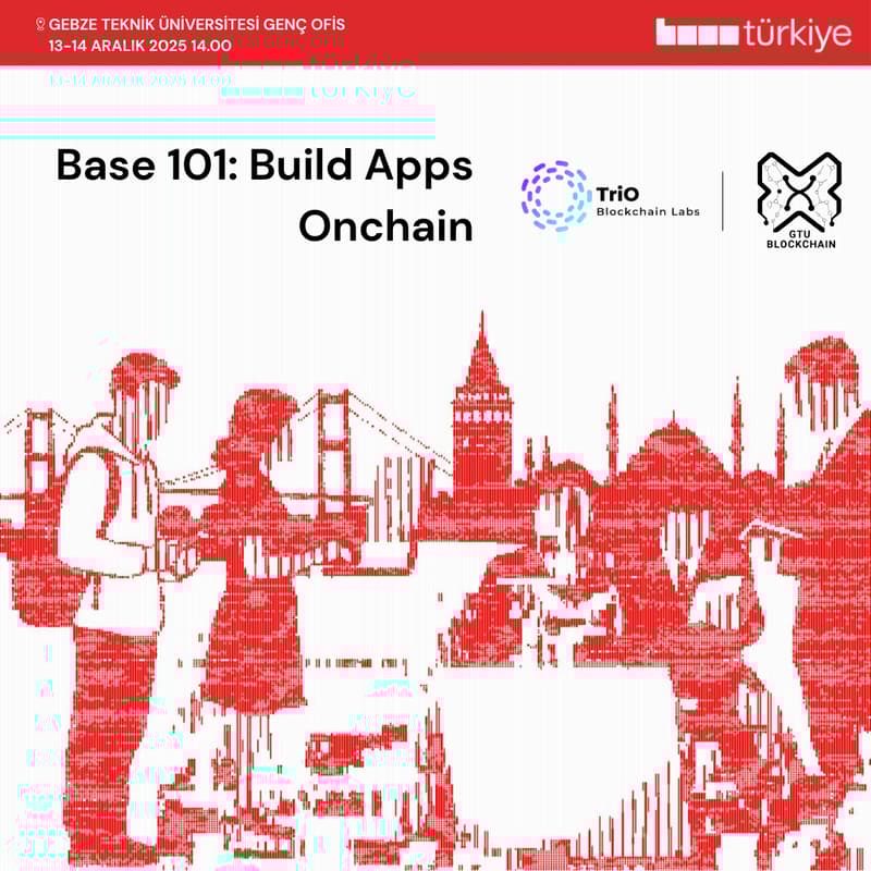 Cover Image for Base 101: Build Apps Onchain - GTÜ Session