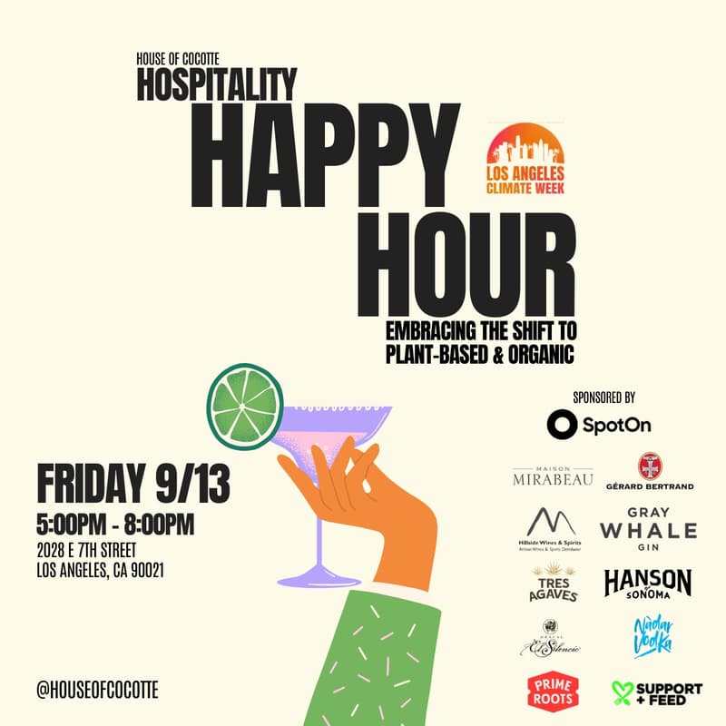 Cover Image for Hospitality Happy Hour: Embracing the Shift to Plant-Based and Organic