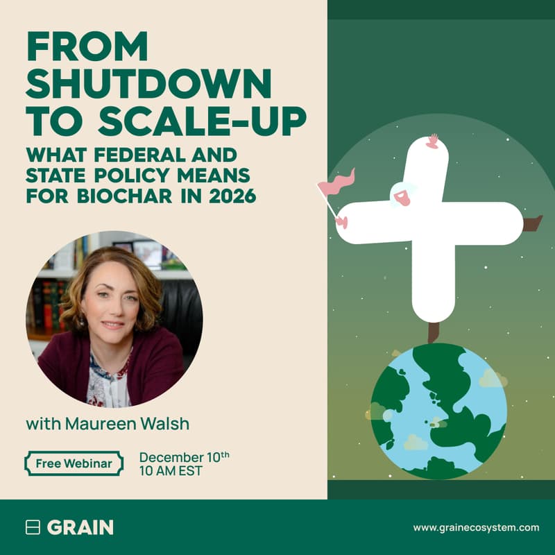Cover Image for From Shutdown to Scale-Up: What Federal and State Policy Means for Biochar in 2026