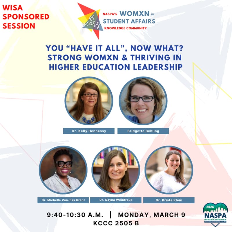 Cover Image for WISA Sponsored Session: You "Have it All", Now What? Strong Womxn Thriving in Higher Education Leadership