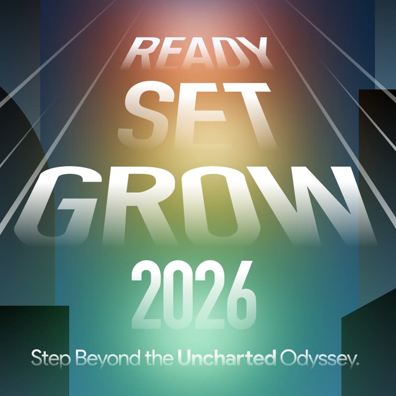 Cover Image for Ready, Set, Grow 2026: Step Beyond the Uncharted Odyssey