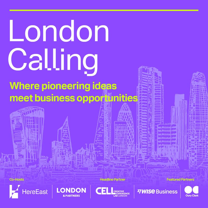 Cover Image for London Calling: Where pioneering ideas meet business opportunities