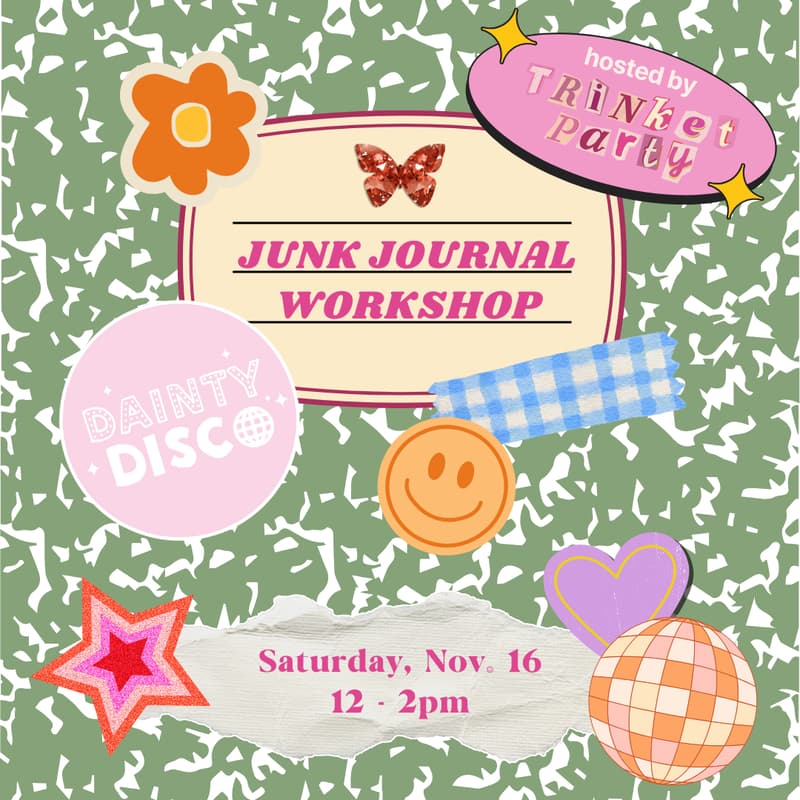 Cover Image for Junk Journal Workshop @ Dainty Disco