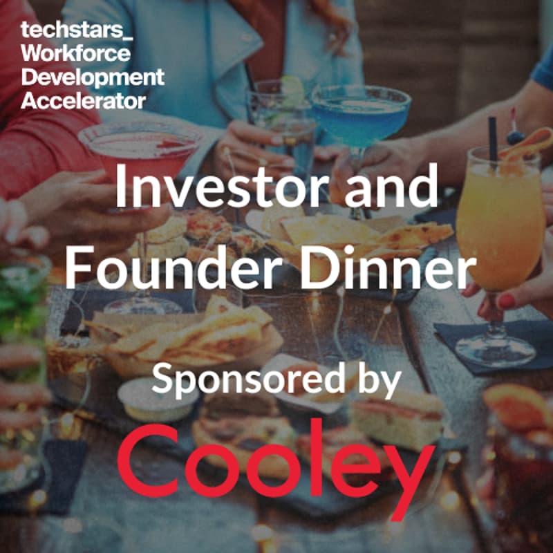 Cover Image for Techstars Workforce Development Accelerator Investor & Founder Dinner