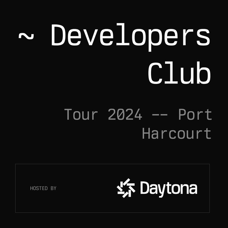 Cover Image for Daytona Developers Club Tour '24, Port Harcourt