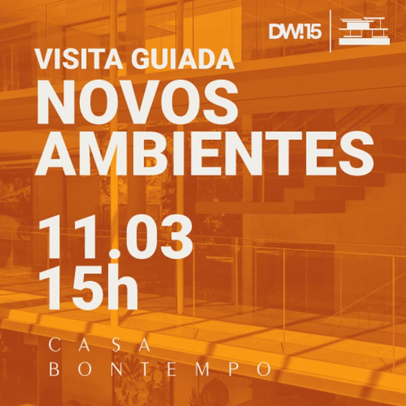 Cover Image for VISITA GUIADA NA CASA BONTEMPO - Novos ambientes