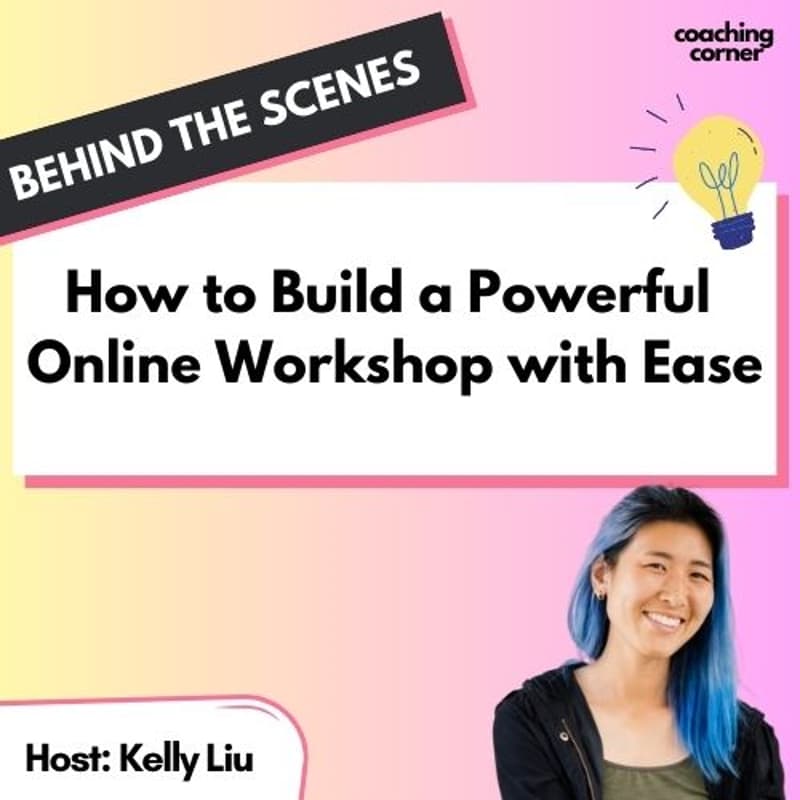 Cover Image for How to Build a Powerful Online Workshop with Ease