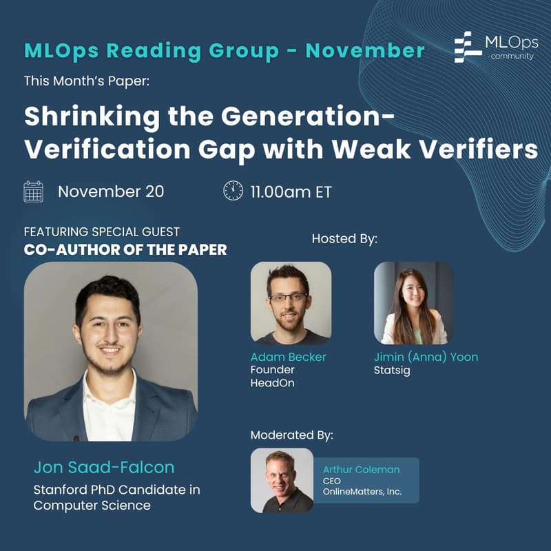 Cover Image for MLOps Reading Group Nov – Shrinking the Generation-Verification Gap with Weak Verifiers