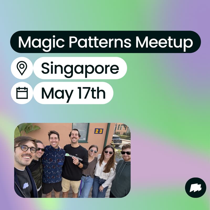 Cover Image for Magic Patterns Meetup - Singapore