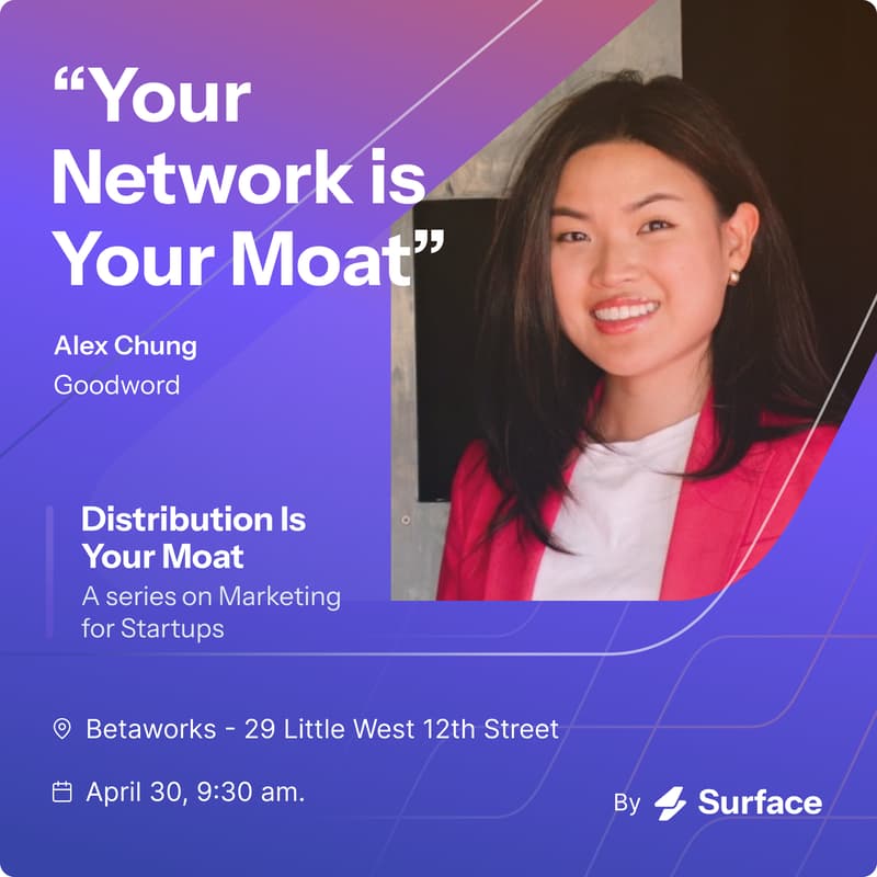 Cover Image for Distribution Is Your Moat ft. Alex Chung