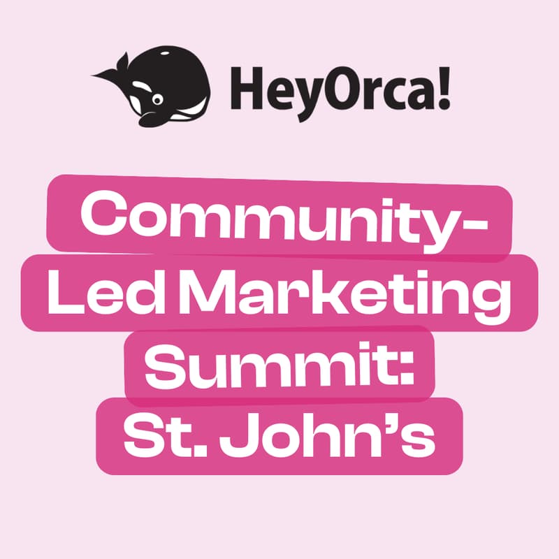 Cover Image for Community-Led Marketing Summit: St. John's