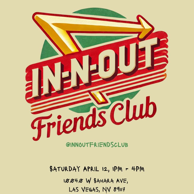 Cover Image for In-N-Out Friends Club | Summerlin, Vegas