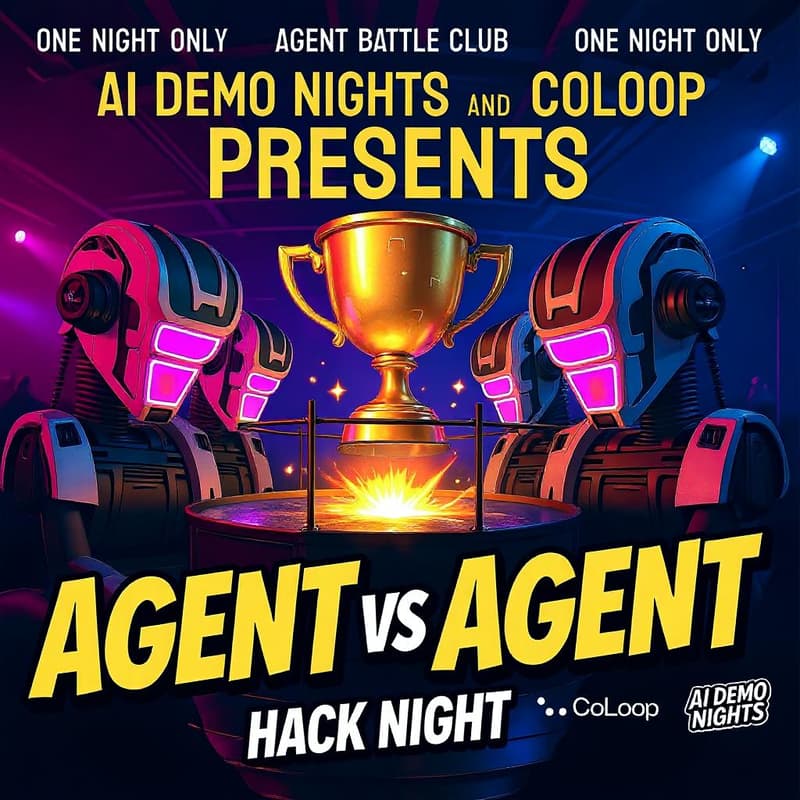 Cover Image for AI HACK NIGHT 🦾 Agent Vs Agent Mini Hackathon - Claude Code MAX 5x for a Year Prize!